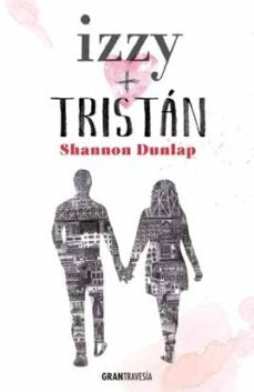 IZZY+TRISTÁN | SHANNON DUNLAP