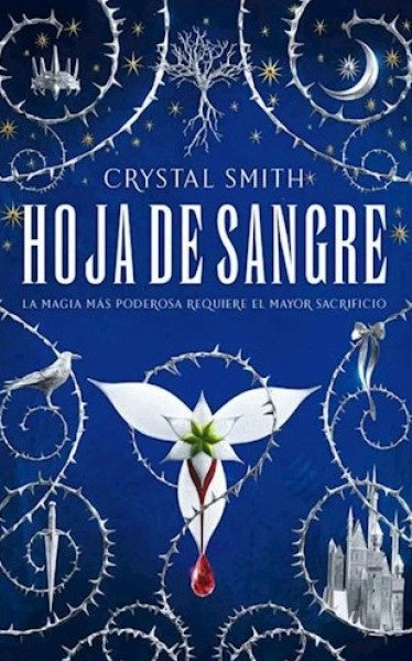 HOJA DE SANGRE.. | Crystal  Smith