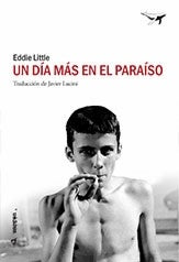 DIA MAS EN EL PARAISO, UN | EDDIE LITTLE