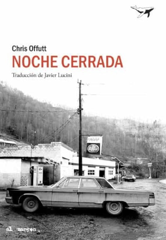 NOCHE CERRADA | CHRIS OFFUTT