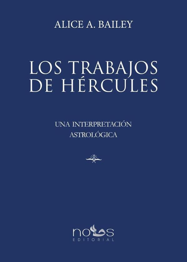 Los Trabajos de Hércules | ALICE BAILEY
