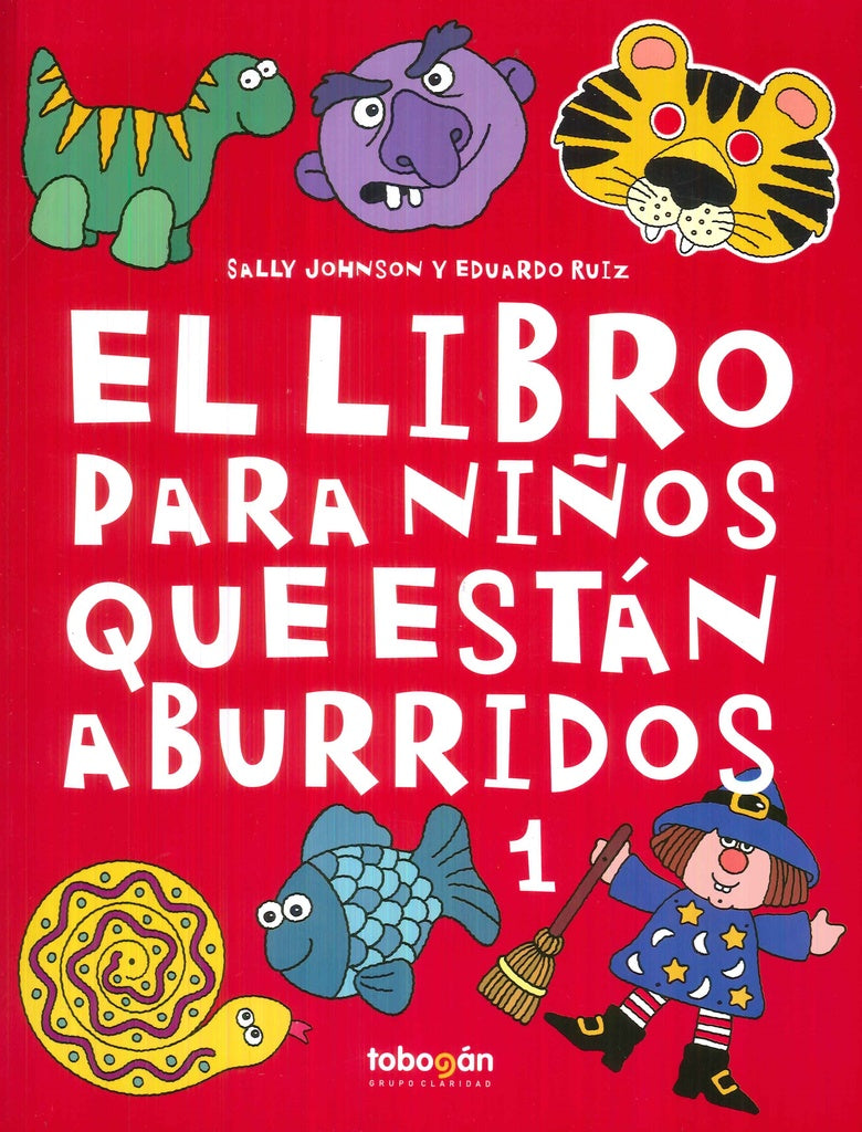 EL LIBRO PARA NIÑOS QUE ESTÁN ABURRIDOS 1.. | Sally Johnson