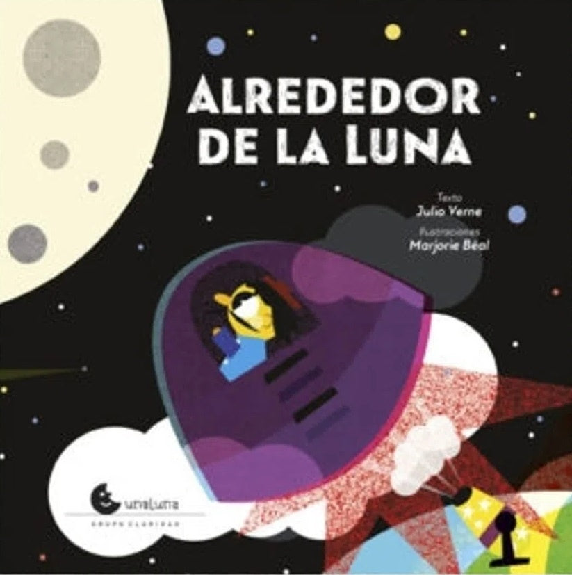 ALREDEDOR DE LA LUNA.. | Julio Verne
