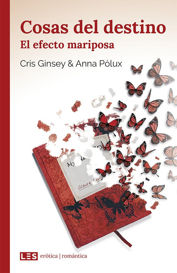 Cosas del destino (II): El efecto mariposa  | Ginsey, Pólux