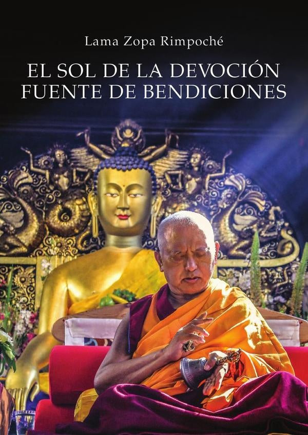 El sol de la devoción, fuente de bendiciones | Lama Zopa Rimpoché