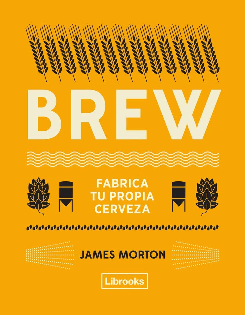 BREW: Fabrica tu propia cerveza | James Morton