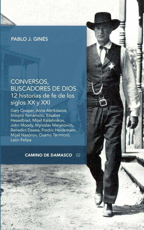 Conversos, buscadores de Dios | Pablo J. Ginés
