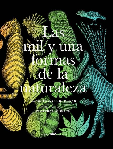 LAS MIL Y UNA FORMAS DE LA NATURALEZA.. | EMMANUELLE  GRUNDMAN