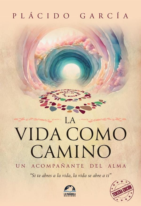 La vida como camino | Plácido García
