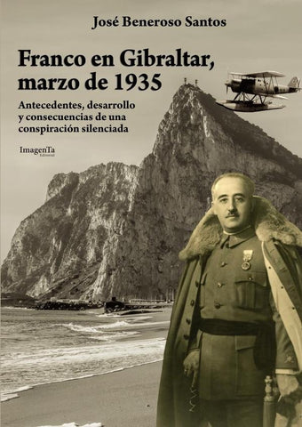Franco en Gibraltar, marzo de 1935 | José Beneroso Santos