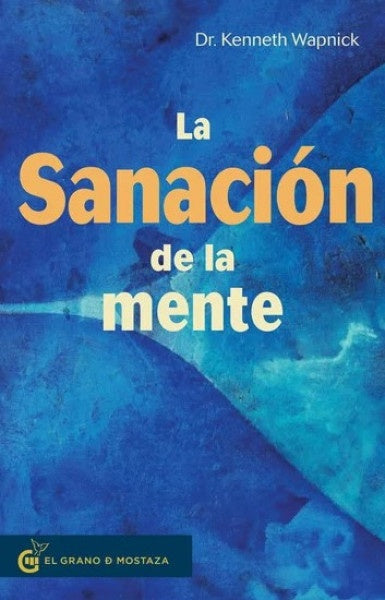 La sanación de la mente | Kenneth Wapnick