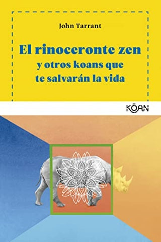 EL RINOCERONTE ZEN | JOHN TARRANT
