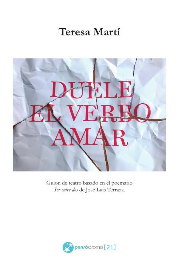 Duele el verbo amar | Teresa Martí