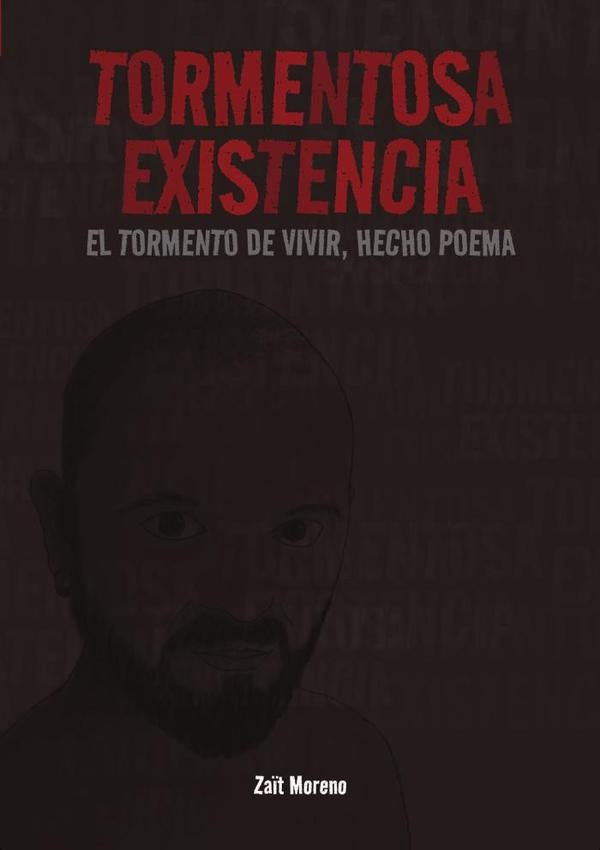 Tormentosa Existencia | Zaït Moreno