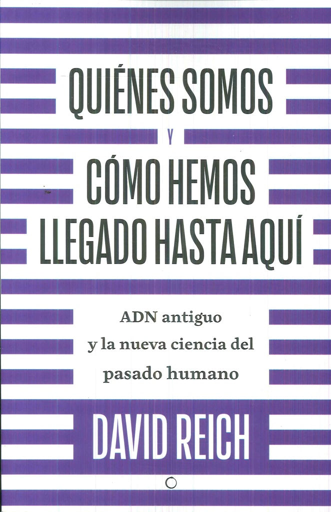 Quiénes somos y cómo llegamos hasta aquí | Reich, Otero Piñeiro