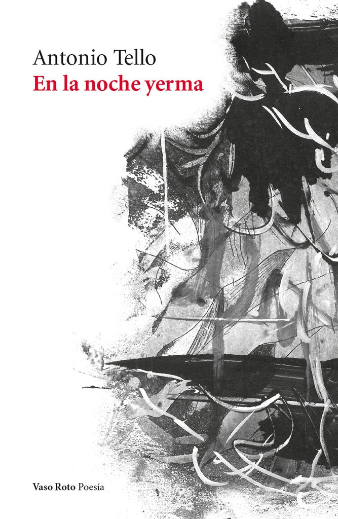 En la noche yerma | Antonio Tello