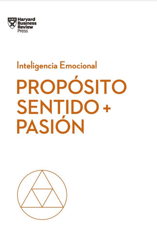 Propósito, sentido más pasión  | Vários