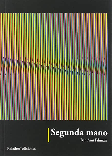 Segunda mano | Ben Amí Fihman