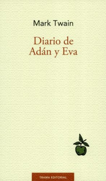 Diario de Adán y Evan | García Ohlrich, TWAIN