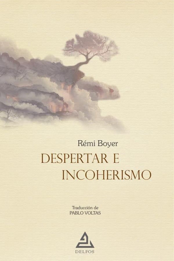 Despertar e incoherismo | Rémi Boyer