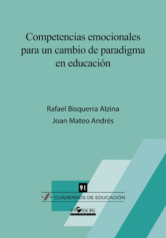 Competencias emocionales para un cambio de paradigma en educación | Mateo Andrés, Bisquerra Alzina