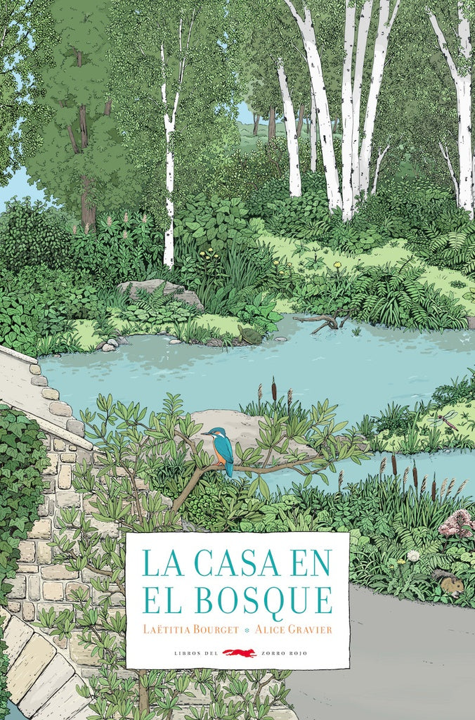 LA CASA EN EL BOSQUE | Laetitia Bourget