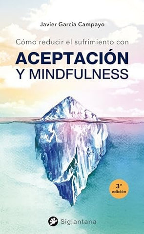 ACEPTACION Y MINDFULNESS | JAVIER GARCIA CAMPAYO