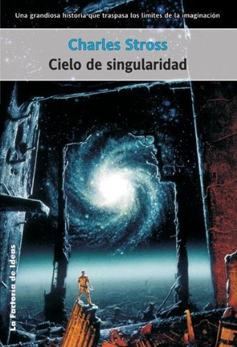 CIELO DE SINGULARIDAD | CHARLES STROSS