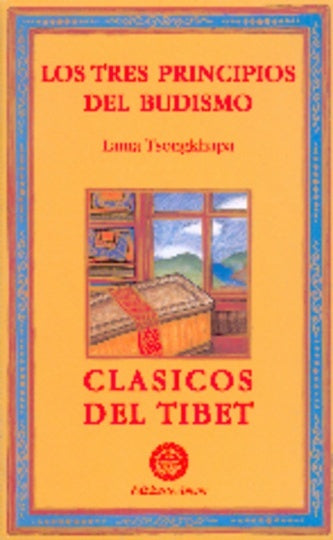 Los tres principios del budismo  | LOBSANG THARCHIN, MICHAEL ROACH