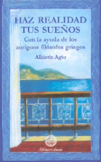 Haz realidad tus sueños  | AGIO ALKISTIS