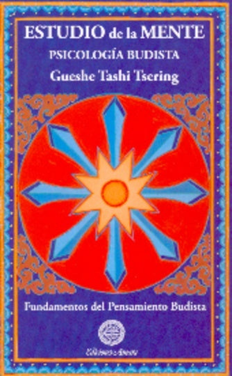 Estudio de la mente  | Tashi Tsering Gueshe