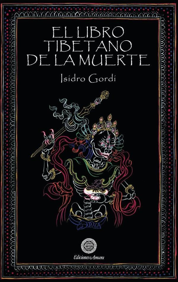 El libro tibetano de la muerte  | ISIDRO GORDI