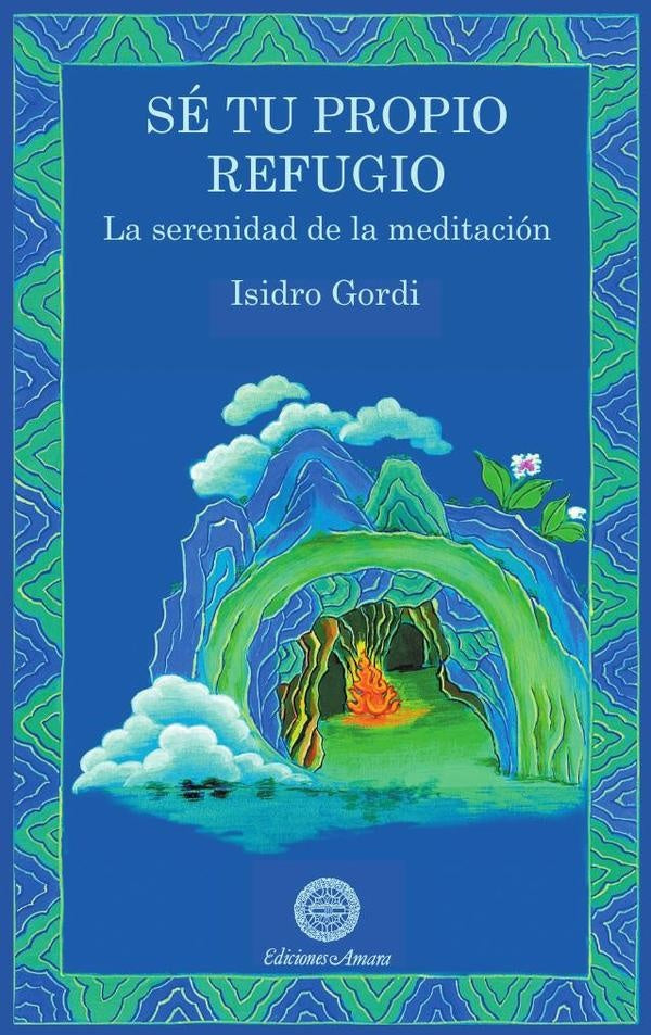Sé tu propio refugio  | ISIDRO GORDI