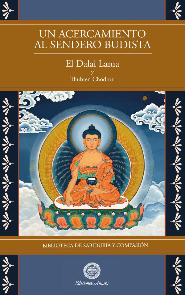 Un acercamiento al sendero budista | DALAI , Chodron
