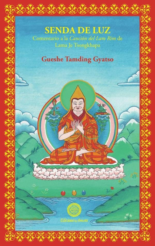Senda de luz  | GUESHE TAMDING GYATSO