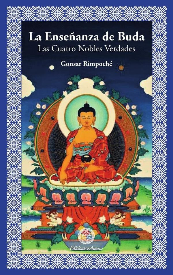 La enseñanza de buda  | GONSAR RIMPOCHÉ