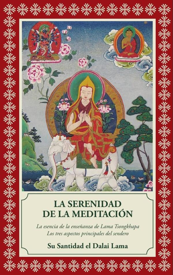 La serenidad de la meditación  | DALAI LAMA