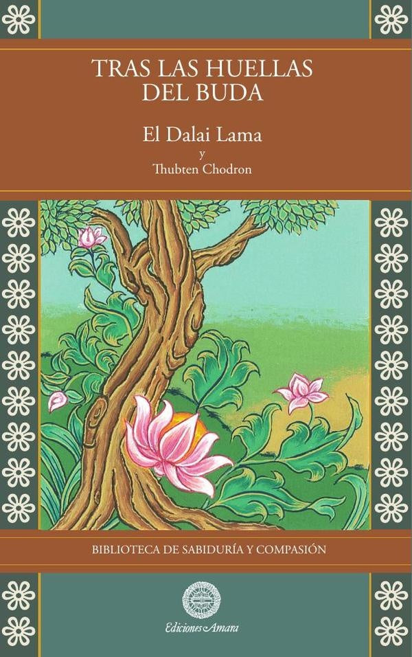 Tras las huellas del buda  | LAMA DALAI