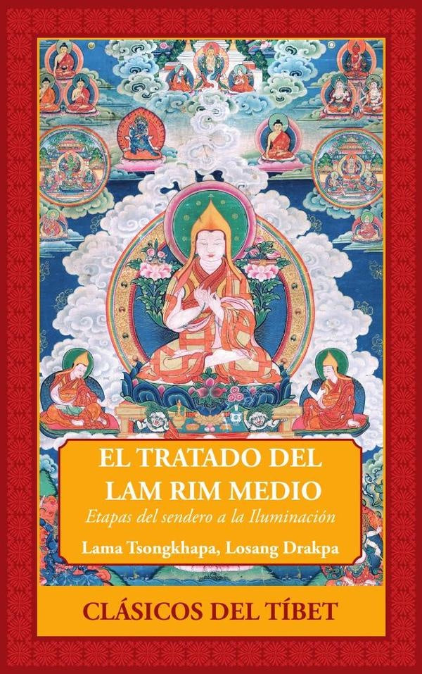 Tratado del lam rim medio  | LAMA TSONGKHAPA