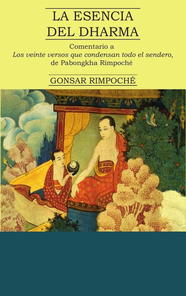 La esencia del dharma  | GONSAR RIMPOCHÉ