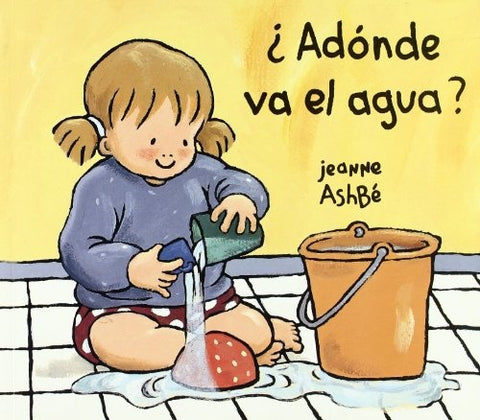 ADONDE VA EL AGUA  | JEANNE ASHBÉ