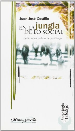 En la jungla de lo social | Juan José Castillo