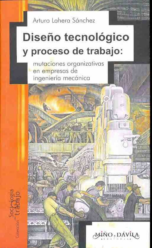 Diseño tecnológico y proceso de trabajo | Arturo Lahera Sánchez