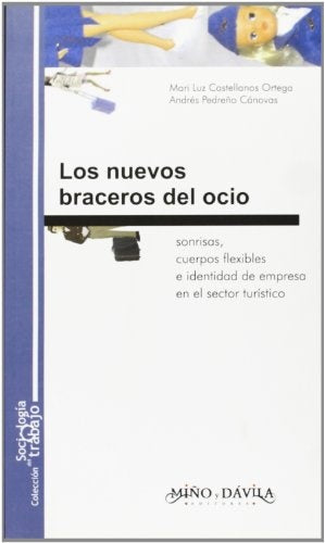 Los nuevos braceros del ocio | Pedreño Cánovas, Castellanos Ortega