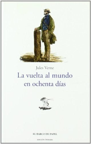 LA VUELTA AL MUNDO EN OCHENTA DIAS | Julio Verne