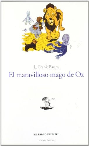 EL MARAVILLOSO MAGO DE OZ | L. Frank Baum