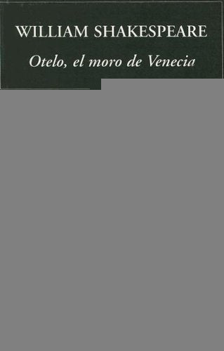 OTELO, EL MORO DE VENECIA.. | William Shakespeare