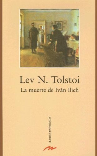 La muerte de Iván Ilich | Lev Tolstói