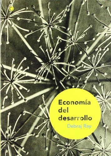 Economía del desarrollo | Ray-Rabasco Espáriz