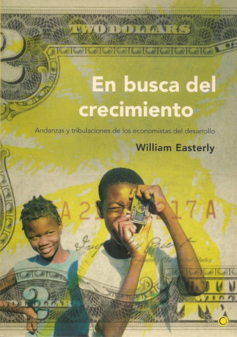 En busca del crecimiento | EASTERLY, Kugler